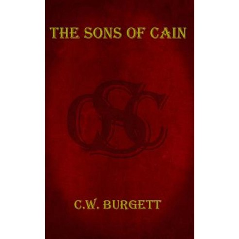 The Sons of Cain Paperback, Createspace Independent Publishing Platform
