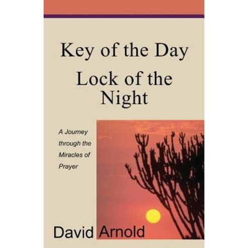 Key of the Day Lock of the Night Paperback, Createspace Independent Publishing Platform