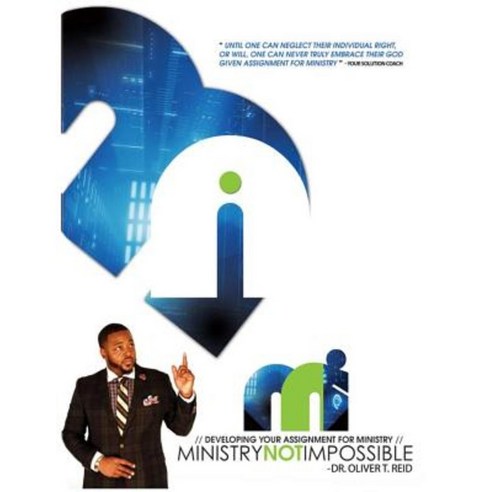 Ministry Not Impossible Paperback, Createspace Independent Publishing Platform
