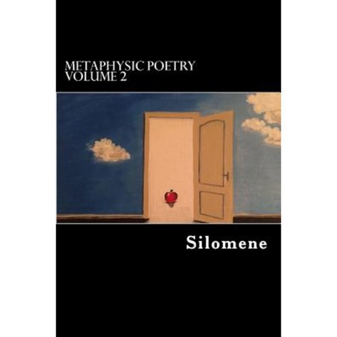 Metaphysic Poetry 2 Paperback, Createspace Independent Publishing Platform