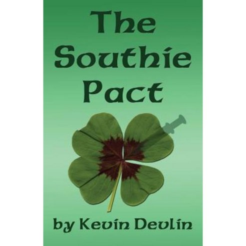 The Southie Pact Paperback, Createspace Independent Publishing Platform