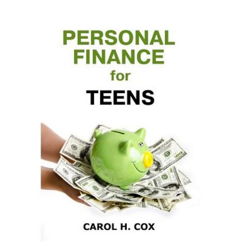 Personal Finance for Teens Paperback, Createspace Independent Publishing Platform
