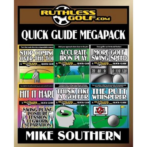 The Ruthlessgolf.com Megapack Paperback, Createspace Independent Publishing Platform