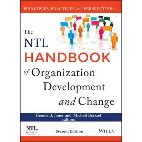 The NTL Handbook of Organization Development and Change: Principles Practices and Perspectives Hardcover, Pfeiffer