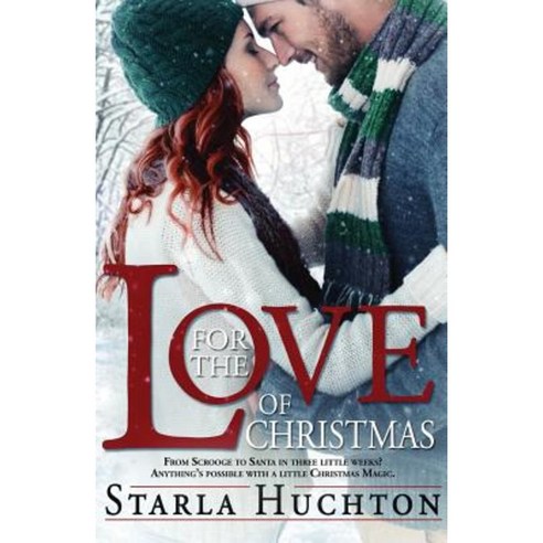 For the Love of Christmas Paperback, Createspace Independent Publishing Platform