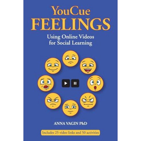 Youcue Feelings: Using Online Videos for Social Learning Paperback, Createspace Independent Publishing Platform
