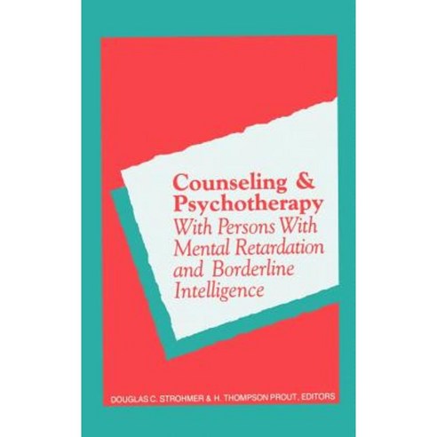 Counseling and Psychotherapy with Persons with Mental Retardation and Borderline Intelligence Hardcover, Wiley