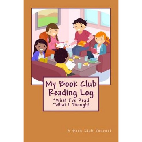 My Book Club Reading Log Paperback, Createspace Independent Publishing ...