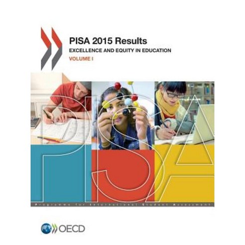 Pisa 2015 Results: Excellence and Equity in Education Paperback, Organization for Economic Co-Operation & Deve