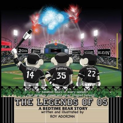 Legends of 05: A Bedtime Bear Story Paperback, Createspace Independent Publishing Platform
