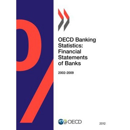 OECD Banking Statistics: Financial Statements of Banks 2012 Paperback, Organization for Economic Co-Operation & Deve