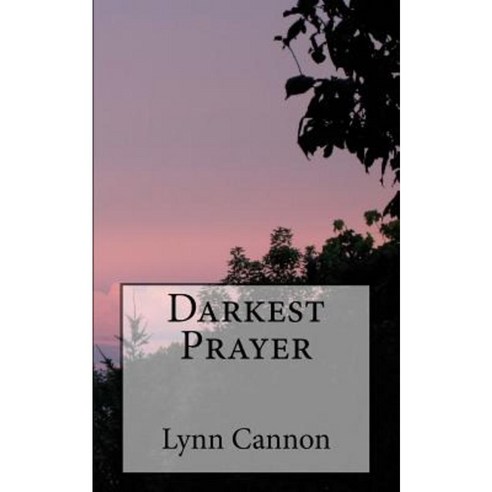 Darkest Prayer Paperback, Createspace Independent Publishing Platform