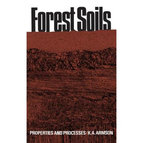 Forest Soils: Properties and Processes Paperback, University of Toronto Press, Scholarly Publis