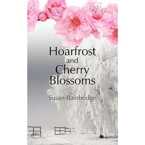 Hoarfrost and Cherry Blossoms Paperback, Strategic Book Publishing & Rights Agency, LL