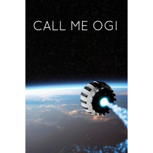 Call Me Ogi Paperback, Createspace Independent Publishing Platform