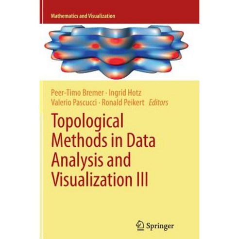 Topological Methods in Data Analysis and Visualization III: Theory Algorithms and Applications Paperback, Springer