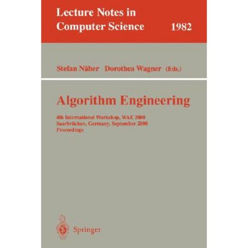 Algorithm Engineering: 4th International Workshop Wae 2000 Saarbrucken Germany September 5-8 2000 Proceedings Paperback, Springer