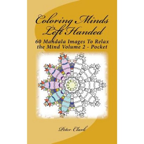 Coloring Minds Volume 2 Paperback, Createspace Independent Publishing Platform
