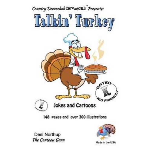 Talkin'' Turkey -- Jokes and Cartoons: In Black + White Paperback, Createspace Independent Publishing Platform