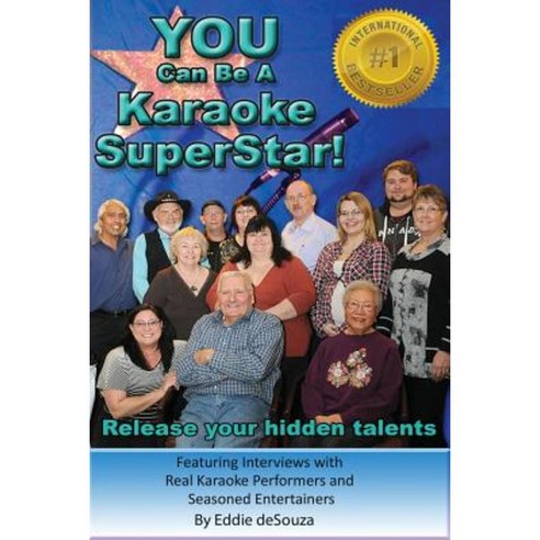 You Can Be a Karaoke Superstar!: Release Your Hidden Talents Paperback, Createspace Independent Publishing Platform