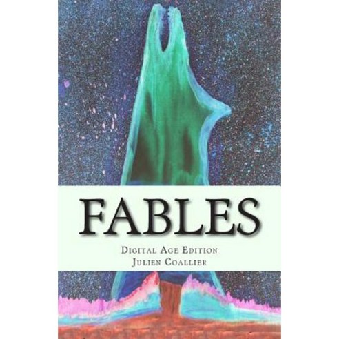 Fables: Digital Age Edition Paperback, Createspace Independent Publishing Platform