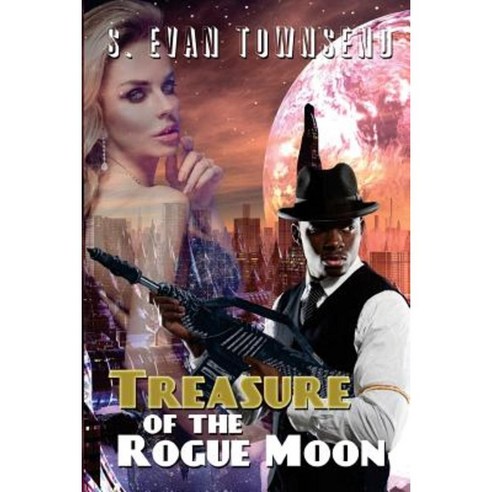 Treasure of the Rogue Moon Paperback, Createspace Independent Publishing Platform