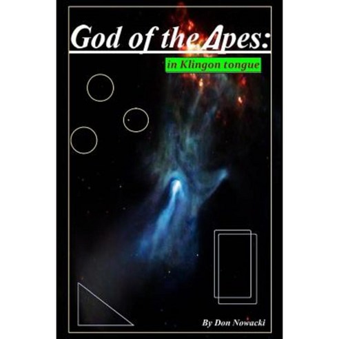 God of the Apes: In Klingon Tongue Paperback, Createspace Independent Publishing Platform
