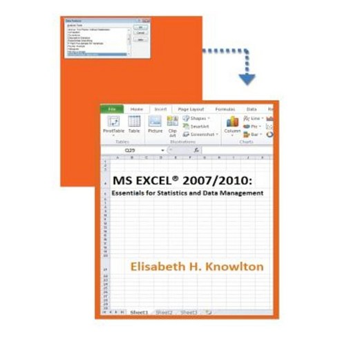 MS Excel(r) 2007/2010: Essentials for Statistics and Data Management Paperback, Createspace Independent Publishing Platform