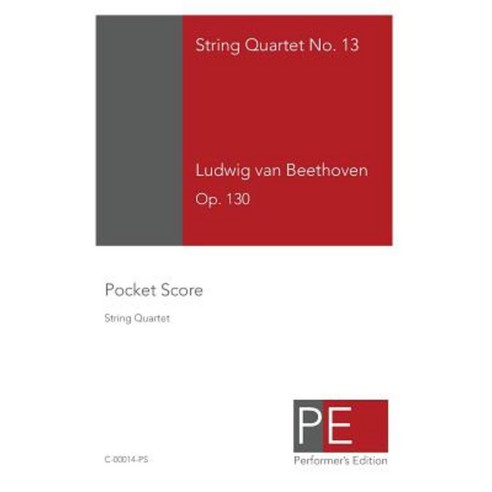 String Quartet No. 13 Paperback, Createspace Independent Publishing Platform