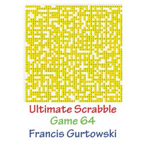Ultimate Scabble Game 64 Paperback, Createspace Independent Publishing Platform