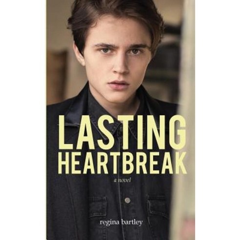 Lasting Heartbreak Paperback, Createspace Independent Publishing Platform