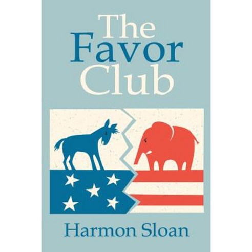 The Favor Club Paperback, Createspace Independent Publishing Platform