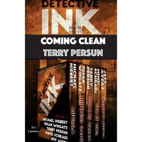Coming Clean: A Detective Ink Story Paperback, Createspace Independent Publishing Platform