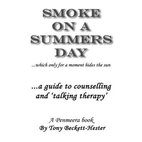 Smoke on a Summer''s Day Paperback, Createspace Independent Publishing Platform