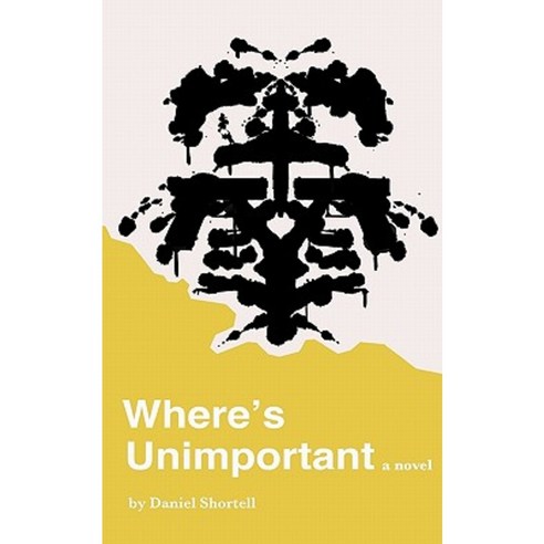 Where''s Unimportant Paperback, Createspace Independent Publishing Platform