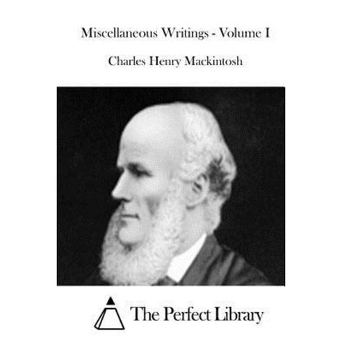 Miscellaneous Writings - Volume I Paperback, Createspace Independent Publishing Platform