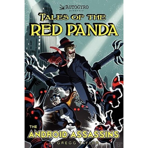 Tales of the Red Panda: The Android Assassins Paperback, Createspace ...