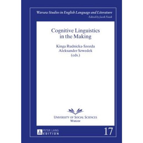 Cognitive Linguistics in the Making Hardcover, Peter Lang Gmbh, Internationaler Verlag Der W