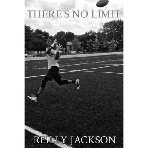 There''s No Limit Paperback, Createspace Independent Publishing Platform