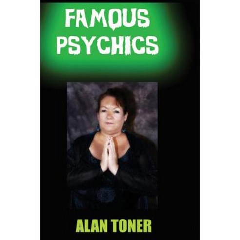 Famous Psychics Paperback, Createspace Independent Publishing Platform