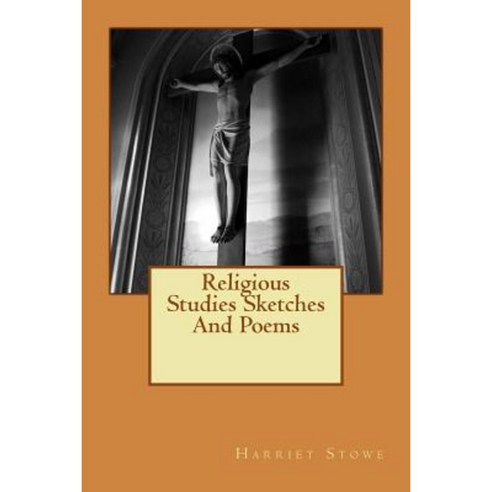 Religious Studies Sketches and Poems Paperback, Createspace Independent Publishing Platform