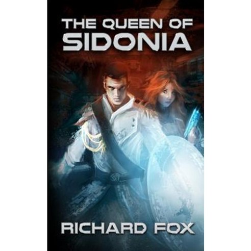The Queen of Sidonia Paperback, Createspace Independent Publishing Platform