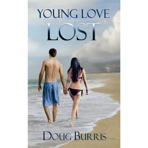 Young Love Lost Paperback, Createspace Independent Publishing Platform