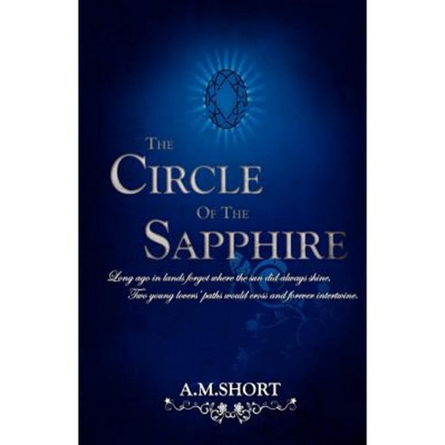 The Circle of the Sapphire Paperback, Createspace Independent Publishing Platform