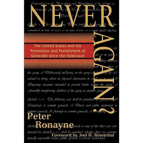 Never Again?: The United States and the Prevention and Punishment of Genocide Since the Holocaust Paperback, Rowman & Littlefield Publishers