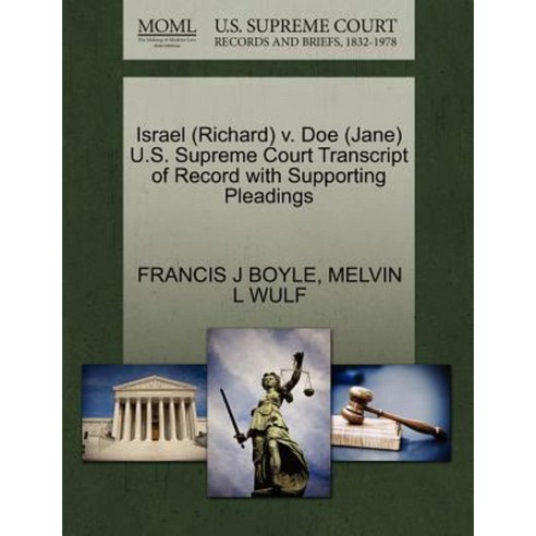 Israel (Richard) V. Doe (Jane) U.S. Supreme Court Transcript of Record with Supporting Pleadings Paperback, Gale, U.S. Supreme Court Records