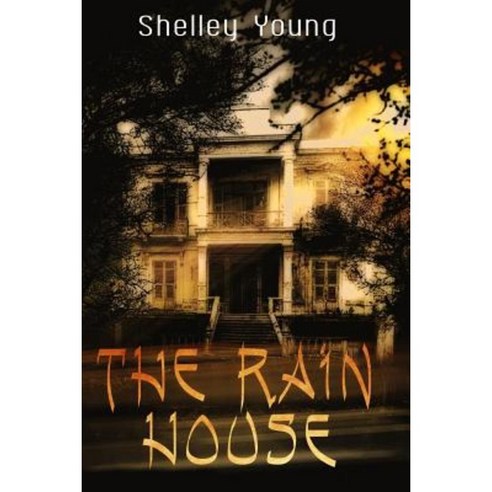 The Rain House Paperback, Createspace Independent Publishing Platform