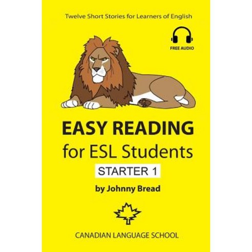 Easy Reading for ESL Students - Starter 1: Twelve Short Stories for Learners of English Paperback, Createspace Independent Publishing Platform