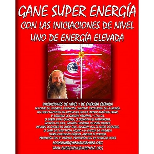 Gane Super Energia: Energia Elevada Nivel 1 Paperback, Createspace Independent Publishing Platform