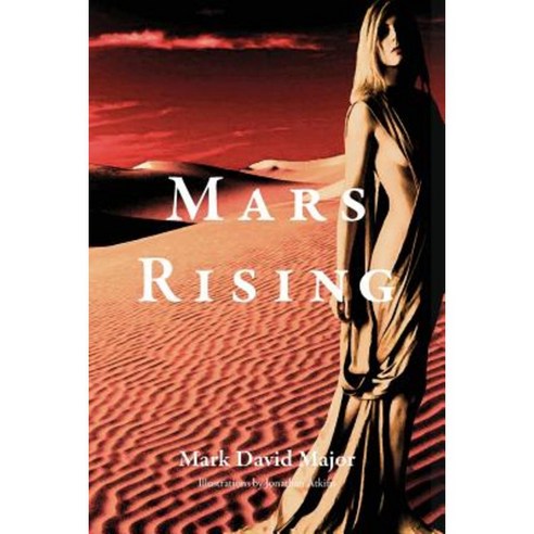 Mars Rising: Large Print Edition Paperback, Createspace Independent Publishing Platform